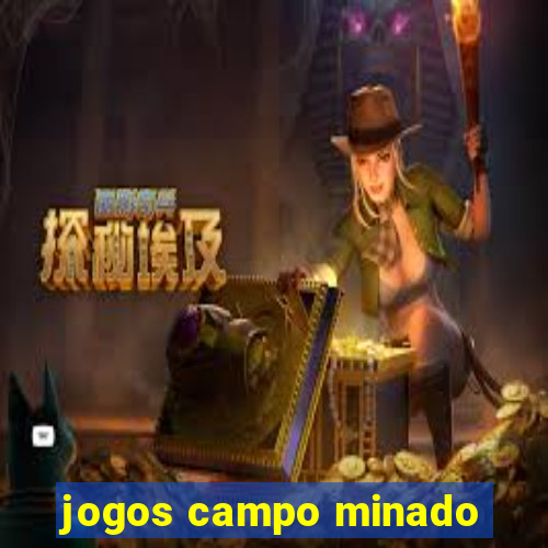 jogos campo minado